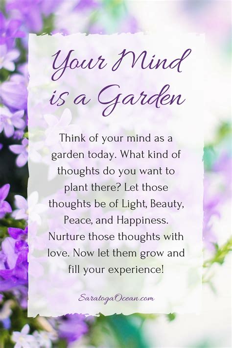 Visualize Your Mind As A Garden That You Want To Be Beautiful Now