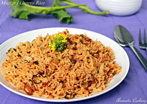 The rice is grown in north india in special weather conditions and is different from other rice varieties. Aromatic Cooking: Mustard Greens Rice