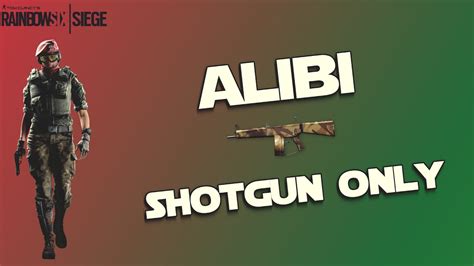 Alibi Acs12 Shotgun Rainbow Six Siege Youtube