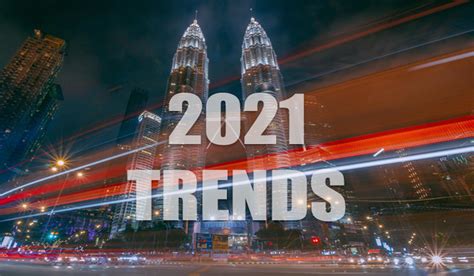 Firstboard Malaysia Ooh Advertising 2021 Trends Revealed Via
