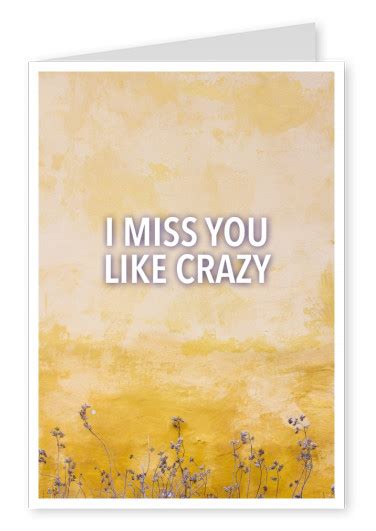I Miss You Like Crazy Quote Liebeskarten And Sprüche 🌹💌 Echte