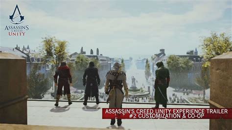 Assassin S Creed Unity Experience Trailer Customization Co Op