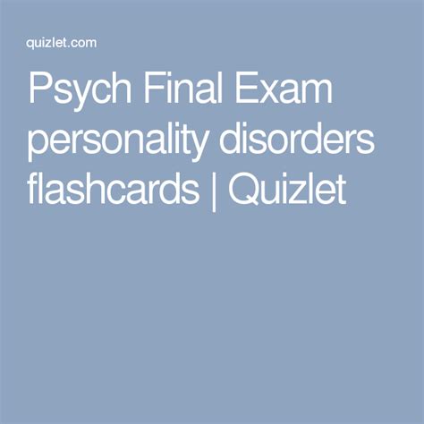 Psych Final Exam Personality Disorders Flashcards Quizlet With