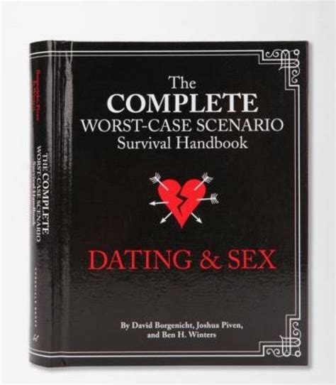 The Worst Case Scenario Survival Handbook Dating And Sex Awesomage