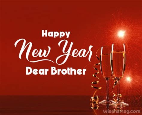 50 Happy New Year Wishes For Brother 2024 Wishesmsg