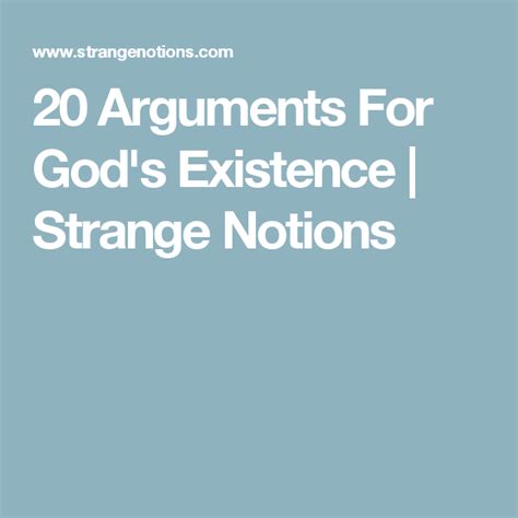 20 Arguments For Gods Existence Strange Notions Teleological
