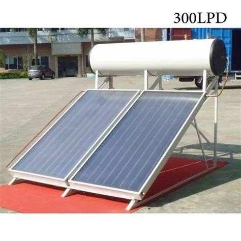 300lpd Flat Plate Collector Solar Water Heater At Best Price In Delhi