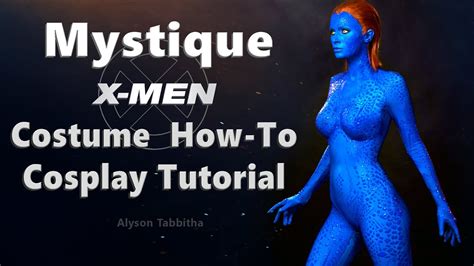 Mystique X Men Costume Guide Cosplay Tutorial YouTube
