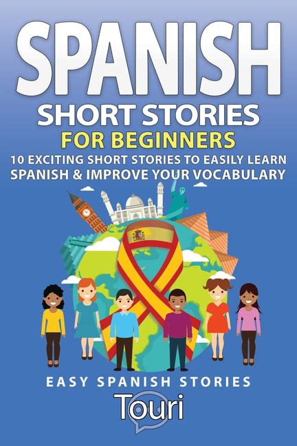 Easy Spanish Short Stories For Beginners 10 Exciting Short Stories To