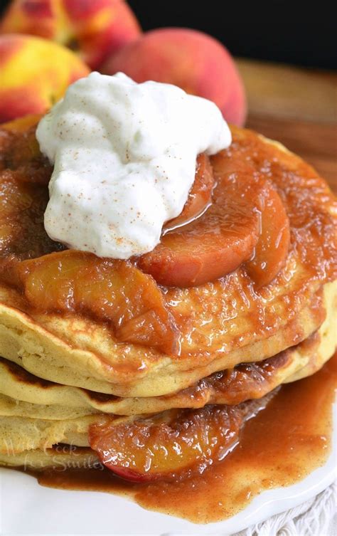 Peaches And Cream Fluffy Buttermilk Pancakes Will Cook For Smiles