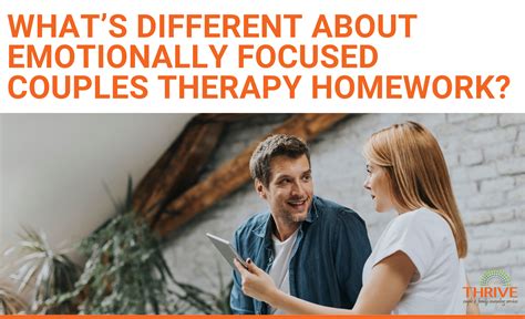 What’s Different About Emotionally Focused Couples Therapy Homework