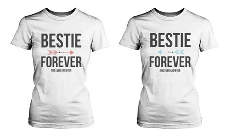 Best Friend Matching Shirts Bestie Forever And Ever T Shirts For Bff