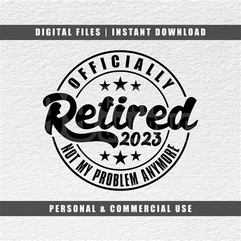 Officially Retired Svg Retirement Svg 2023 Svg Cricut Svg Etsy Ireland