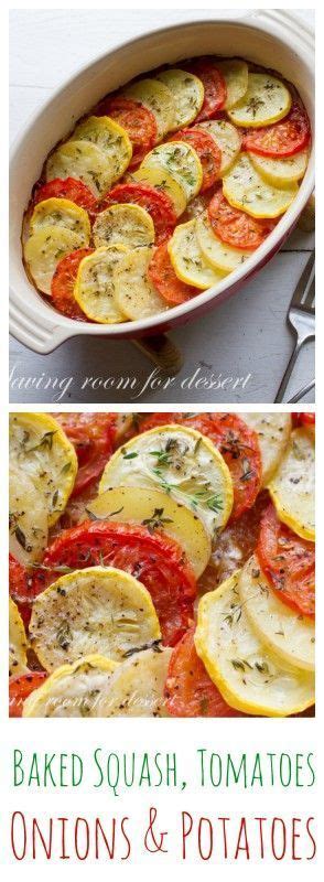 Baked Squash Tomatoes Onions And Potatoes Garden To Table Recipe