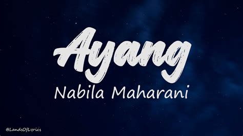 Ayang Nabila Maharani With Nm Boys Lirik Lagu Youtube
