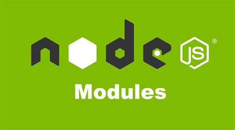Getting started with Node js Modules