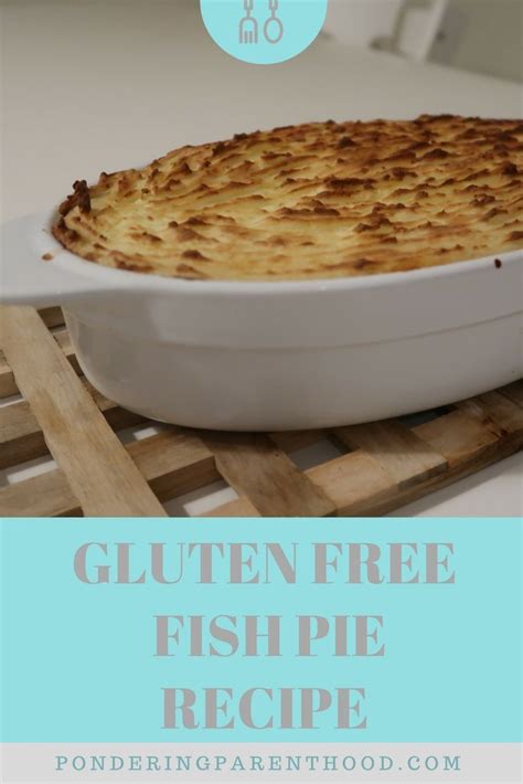 Gluten Free Fish Pie Pinnable Image Pie Recipes Gluten Free Recipes