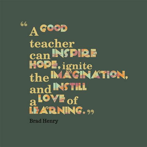 Picture » Brad Henry quote about teacher.