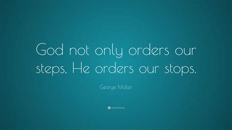 George Müller Quotes 48 Wallpapers Quotefancy