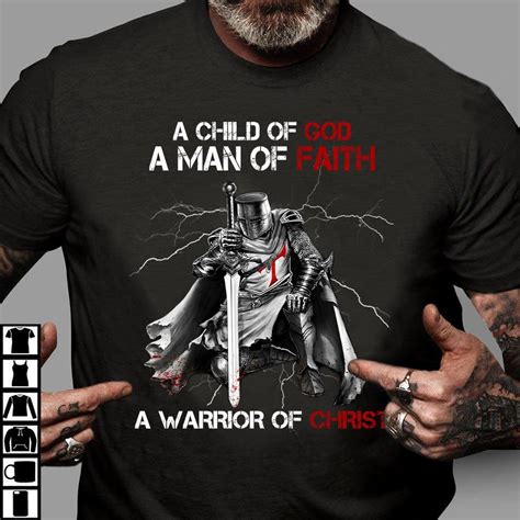 A Child Of God A Man Of Faith A Of Christ Knights Templar T Shirt Atmtee