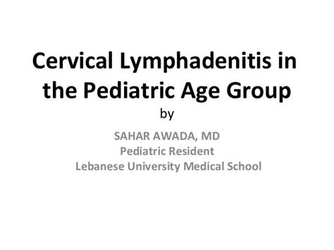 Cervical Lymphadenitis In The Pediatric Age Group
