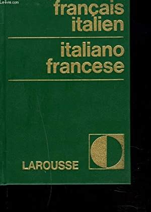 DICTIONNAIRE FRANCAIS-ITALIEN / ITALIANO-FRANCESE. by GIUSEPPE PADOVANI ...