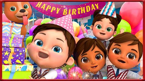 Happy Birthday Song Kids Party Songs And Nursery Rhymes Best Birthday