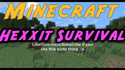 Minecraft Hexxit Modpack Part 1 So Much Stuff So Overwhelming Youtube