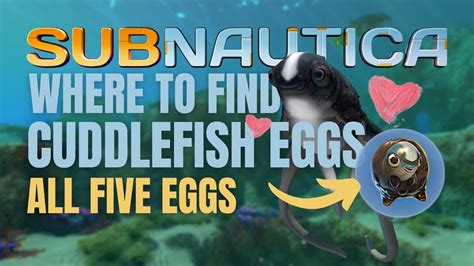 Easiest Place To Find A Cuddlefish Subnautica Eggs Jokerforge