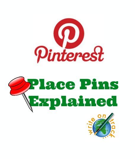 Pinterest Place Pins Explained Write On Track Write On Track