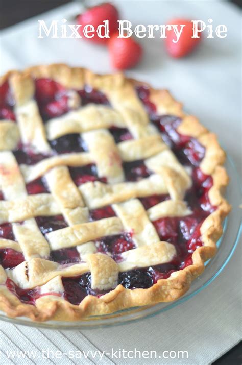 The Savvy Kitchen Mixed Berry Pie