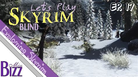 Lets Play Skyrim Blind Ep 17 Exploring Skyrim Youtube