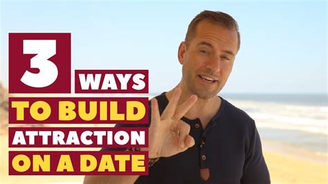 Ways To Build Attraction On A Date Dating Advice For Women By Mat Boggs YouTube