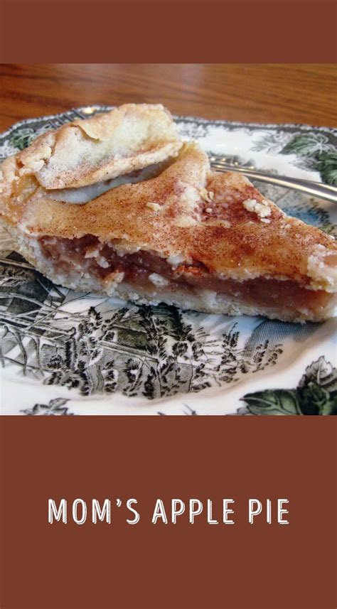 Mom S Apple Pie Sundaysupper Wholistic Woman Recipe Healthy Dessert Recipes Favorite