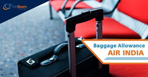 Fees are in local currency. Air India Carry-on and Checked-in Baggage Allowance - Tripbeam