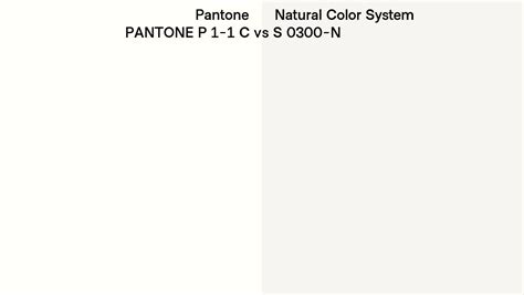 Pantone P 1 1 C Vs Natural Color System S 0300 N Side By Side Comparison