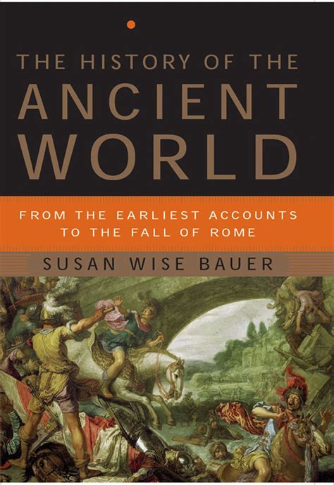 The History Of The Ancient World From The Earliest Accounts To The