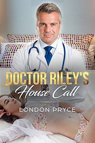 Doctor Rileys House Call Forced Submission House Calls Doctor Sex