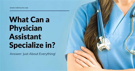 What Can A Physician Assistant Specialize In The Physician Assistant
