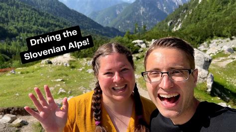 Exploring The Julian Alps Driving The Vrsic Pass And Soca River