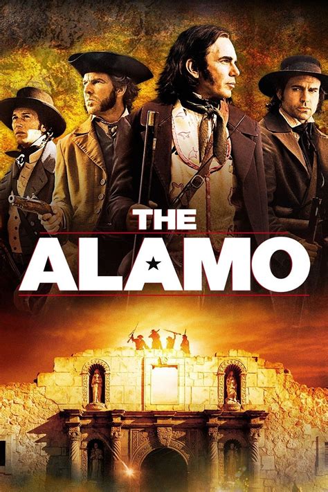 the alamo 2004 alamo movie alamo historical movies
