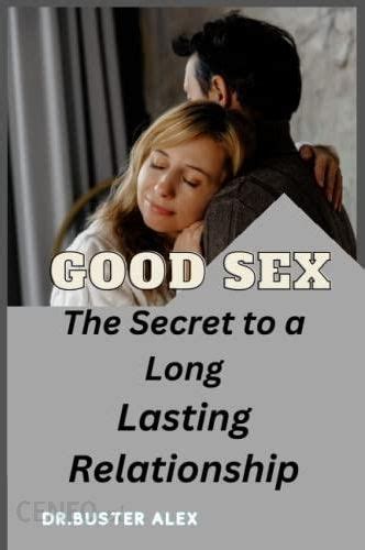 good sex the secret to a long lasting relationship literatura obcojęzyczna ceny i opinie