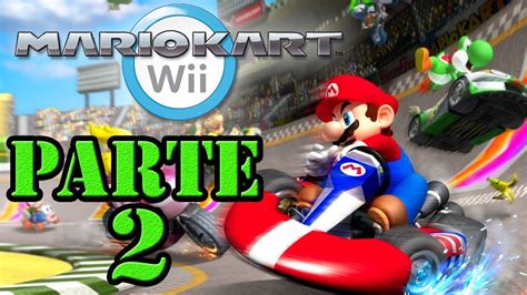 Lets Play Mario Kart Wii Parte 2 Youtube