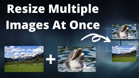 How To Resize Multiple Images At Once Youtube