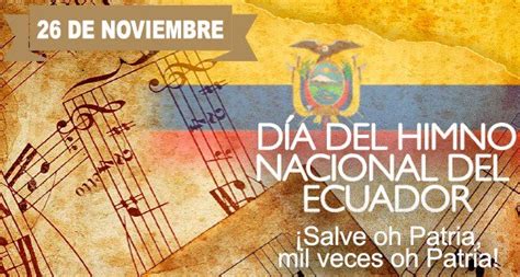 26 De Noviembre Día Del Himno Nacional Aldia Noticias De Los Ríos