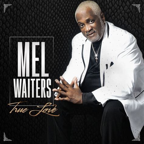 Mel Waiters True Love Cd 2015 Music Access Inc