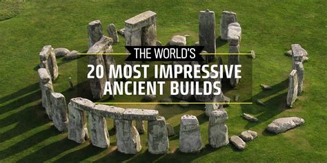 The World's 20 Most Impressive Ancient Builds