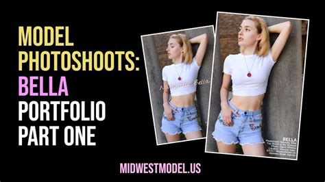 Top Model Bella Portfolio Part One Midwest Model Agency Youtube