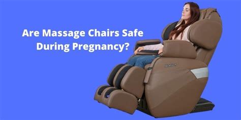 are massage chairs safe during pregnancy