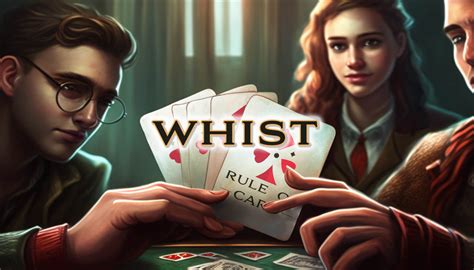 Learn To Play Whist Rules And Tips